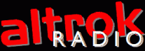 Altrok Radio - Click Here To Listen FREE!